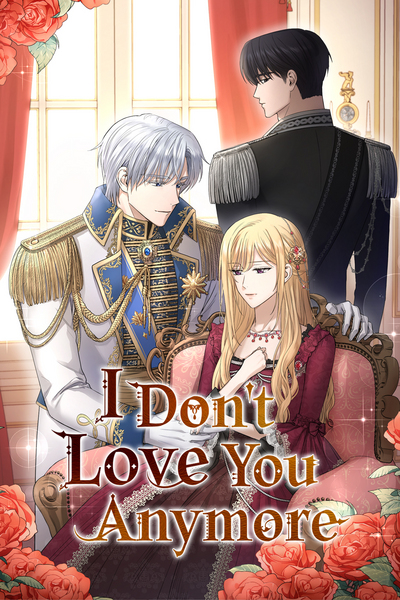 I Don’t Love You Anymore
