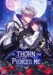 The Thorn That Pierces Me