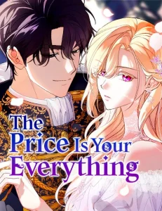 The Price Is Your Everything