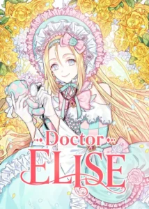 Doctor Elise: The Royal Lady with the Lamp