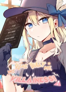 Please Bully Me, Miss Villainess!